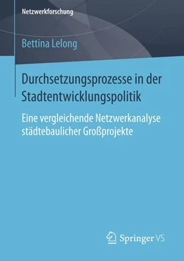 Abbildung von Lelong | Durchsetzungsprozesse in der Stadtentwicklungspolitik | 1. Auflage | 2014 | beck-shop.de