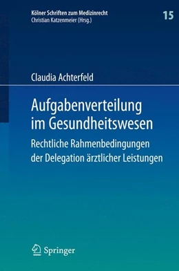 Abbildung von Achterfeld | Aufgabenverteilung im Gesundheitswesen | 1. Auflage | 2014 | beck-shop.de