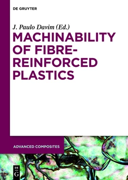 Abbildung von Davim | Machinability of Fibre-Reinforced Plastics | 1. Auflage | 2015 | beck-shop.de