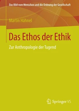 Abbildung von Hähnel | Das Ethos der Ethik | 1. Auflage | 2014 | beck-shop.de