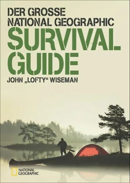 Abbildung von Wiseman | Der große National Geographic Survival Guide | 1. Auflage | 2015 | beck-shop.de