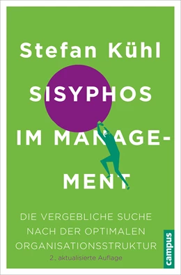 Abbildung von Kühl | Sisyphos im Management | 2. Auflage | 2015 | beck-shop.de