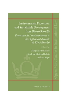 Abbildung von Fitzmaurice / Maljean-Dubois | Environmental Protection and Sustainable Development from Rio to Rio+20 | 1. Auflage | 2014 | 15 | beck-shop.de