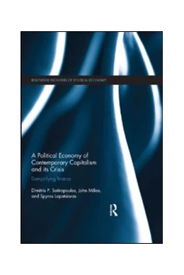 Abbildung von Sotiropoulos / Milios | A Political Economy of Contemporary Capitalism and its Crisis | 1. Auflage | 2015 | beck-shop.de