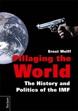 Abbildung von Wolff | Pillaging the World | 1. Auflage | 2014 | beck-shop.de