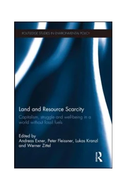 Abbildung von Exner / Fleissner | Land and Resource Scarcity | 1. Auflage | 2015 | beck-shop.de