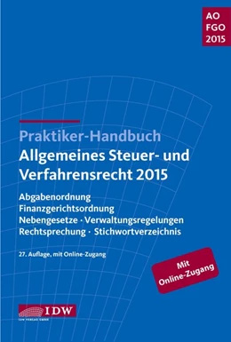 Abbildung von Institut der Wirtschaftsprüfer (Hrsg.) | Praktiker-Handbuch Allgemeines Steuer- und Verfahrensrecht 2015 | 27. Auflage | 2015 | beck-shop.de