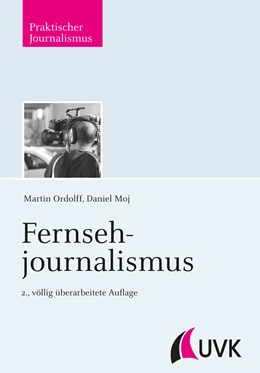 Abbildung von Ordolff / Moj | Fernsehjournalismus | 2. Auflage | 2015 | 62 | beck-shop.de