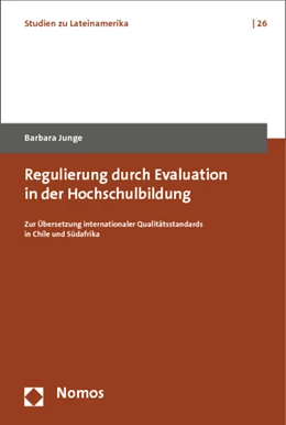 Abbildung von Junge | Regulierung durch Evaluation in der Hochschulbildung | 1. Auflage | 2014 | 26 | beck-shop.de
