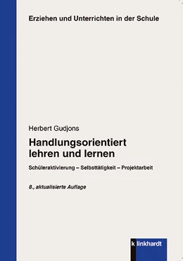 Abbildung von Gudjons | Handlungsorientiert lehren und lernen | 1. Auflage | 2014 | beck-shop.de