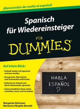Abbildung von Görrissen / Häuptle-Barceló | Spanisch für Wiedereinsteiger für Dummies | 1. Auflage | 2015 | beck-shop.de