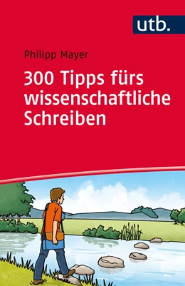 Abbildung von Mayer | 300 Tipps fürs wissenschaftliche Schreiben | 1. Auflage | 2015 | beck-shop.de