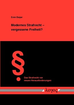 Abbildung von Basar | Modernes Strafrecht -- vergessene Freiheit? | 1. Auflage | 2014 | 28 | beck-shop.de