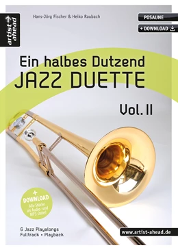 Abbildung von Raubach / Fischer | Ein halbes Dutzend Jazz-Duette Vol. 2 - Posaune | 5. Auflage | 2020 | beck-shop.de