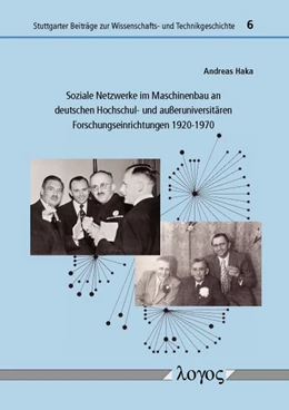 Abbildung von Haka | Soziale Netzwerke im Maschinenbau an deutschen Hochschul- und außeruniversitären Forschungseinrichtungen 1920-1970 | 1. Auflage | 2014 | 6 | beck-shop.de