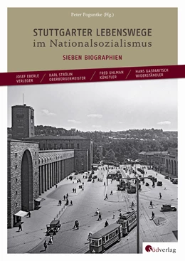 Abbildung von Poguntke | Stuttgarter Lebenswege im Nationalsozialismus | 1. Auflage | 2015 | beck-shop.de
