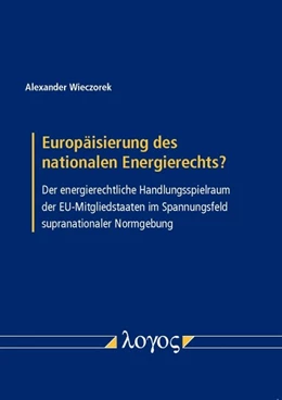 Abbildung von Wieczorek | Europäisierung des nationalen Energierechts? | 1. Auflage | 2014 | beck-shop.de
