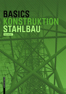 Abbildung von Hanses / Bielefeld | Basics Stahlbau | 1. Auflage | 2015 | beck-shop.de