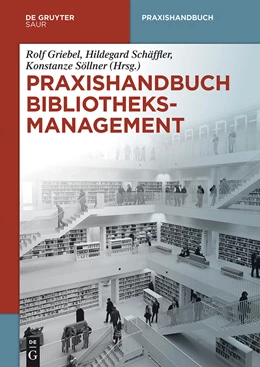 Abbildung von Griebel / Schäffler | Praxishandbuch Bibliotheksmanagement | 1. Auflage | 2015 | beck-shop.de