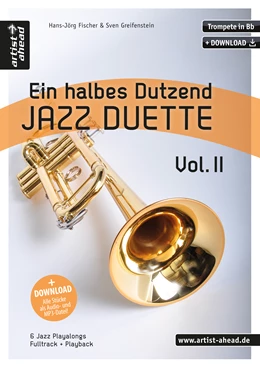 Abbildung von Greifenstein / Fischer | Ein halbes Dutzend Jazz-Duette Vol. 2 - Trompete in Bb | 4. Auflage | 2020 | beck-shop.de