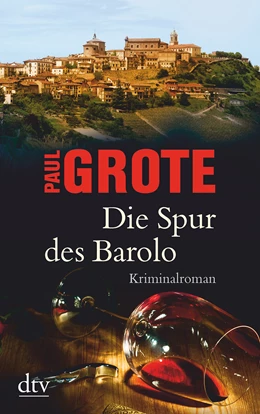 Abbildung von Grote | Die Spur des Barolo | 1. Auflage | 2015 | beck-shop.de