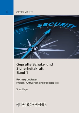 Abbildung von Oppermann | Geprüfte Schutz- und Sicherheitskraft, Band 1 | 3. Auflage | 2015 | beck-shop.de