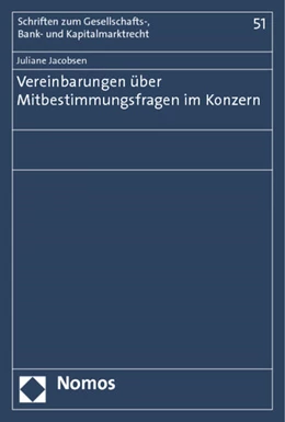 Abbildung von Jacobsen | Vereinbarungen über Mitbestimmungsfragen im Konzern | 1. Auflage | 2014 | 51 | beck-shop.de