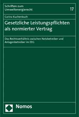 Abbildung von Kuchenbuch | Gesetzliche Leistungspflichten als normierter Vertrag | 1. Auflage | 2015 | 17 | beck-shop.de