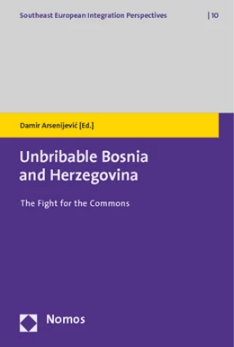 Abbildung von Arsenijevic | Unbribable Bosnia and Herzegovina | 1. Auflage | 2015 | 10 | beck-shop.de