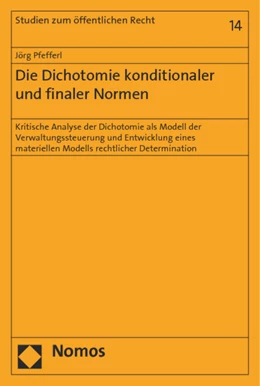 Abbildung von Pfefferl | Die Dichotomie konditionaler und finaler Normen | 1. Auflage | 2014 | 14 | beck-shop.de