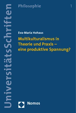 Abbildung von Hohaus | Multikulturalismus in Theorie und Praxis – eine produktive Spannung? | 1. Auflage | 2015 | 1 | beck-shop.de