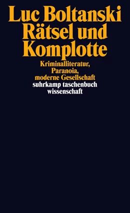 Abbildung von Boltanski | Rätsel und Komplotte | 1. Auflage | 2015 | beck-shop.de