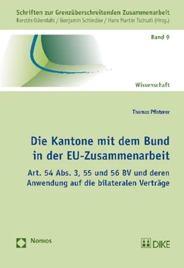 Abbildung von Pfisterer | Die Kantone mit dem Bund in der EU-Zusammenarbeit | 1. Auflage | 2014 | 9 | beck-shop.de