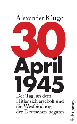 Abbildung von Kluge | 30. April 1945 | 1. Auflage | 2015 | beck-shop.de