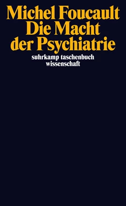 Abbildung von Foucault / Lagrange | Die Macht der Psychiatrie | 1. Auflage | 2015 | beck-shop.de