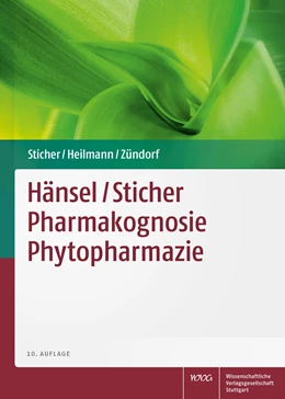 Abbildung von Sticher / Heilmann | Hänsel / Sticher <br />Pharmakognosie Phytopharmazie | 10. Auflage | 2015 | beck-shop.de