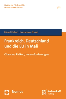 Abbildung von Brüne / Ehrhart | Frankreich, Deutschland und die EU in Mali | 1. Auflage | 2015 | 52 | beck-shop.de
