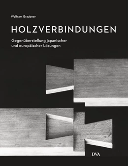 Abbildung von Graubner | Holzverbindungen | 1. Auflage | 2015 | beck-shop.de