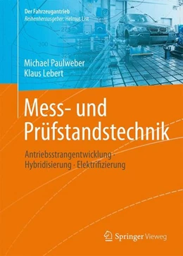 Abbildung von Paulweber / Lebert | Mess- und Prüfstandstechnik | 1. Auflage | 2014 | beck-shop.de