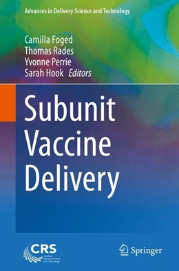 Abbildung von Foged / Rades | Subunit Vaccine Delivery | 1. Auflage | | beck-shop.de