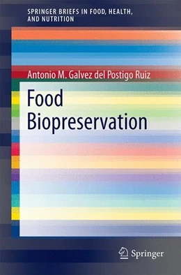 Abbildung von Galvez / Grande Burgos | Food Biopreservation | 1. Auflage | 2014 | beck-shop.de