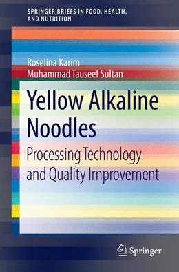 Abbildung von Karim / Sultan | Yellow Alkaline Noodles | 1. Auflage | 2014 | beck-shop.de