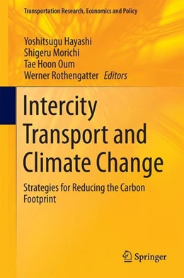Abbildung von Hayashi / Morichi | Intercity Transport and Climate Change | 1. Auflage | 2014 | beck-shop.de