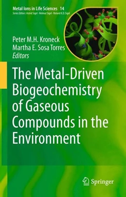 Abbildung von Kroneck / Sosa Torres | The Metal-Driven Biogeochemistry of Gaseous Compounds in the Environment | 1. Auflage | 2014 | beck-shop.de