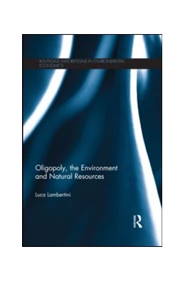 Abbildung von Lambertini | Oligopoly, the Environment and Natural Resources | 1. Auflage | 2015 | beck-shop.de