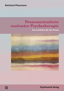 Abbildung von Plassmann | Prozessorientierte stationäre Psychotherapie | 1. Auflage | 2015 | beck-shop.de