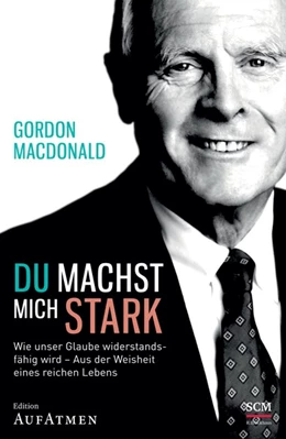 Abbildung von Macdonald | Du machst mich stark | 1. Auflage | 2015 | beck-shop.de