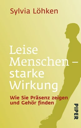Abbildung von Löhken | Leise Menschen - starke Wirkung | 1. Auflage | 2015 | beck-shop.de