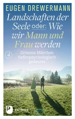 Abbildung von Drewermann | Landschaften der Seele oder: Wie wir Mann und Frau werden | 1. Auflage | 2015 | beck-shop.de