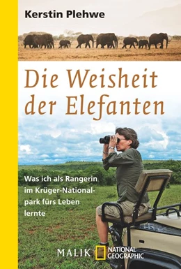 Abbildung von Plehwe | Die Weisheit der Elefanten | 1. Auflage | 2015 | beck-shop.de